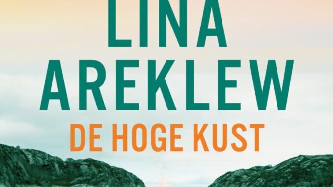 de hoge kust de hoge kust