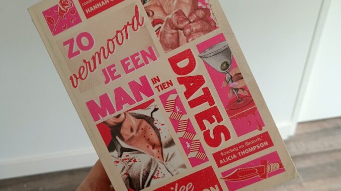 zo vermoord je een man in tien dates