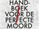handboek voor de perfecte moord