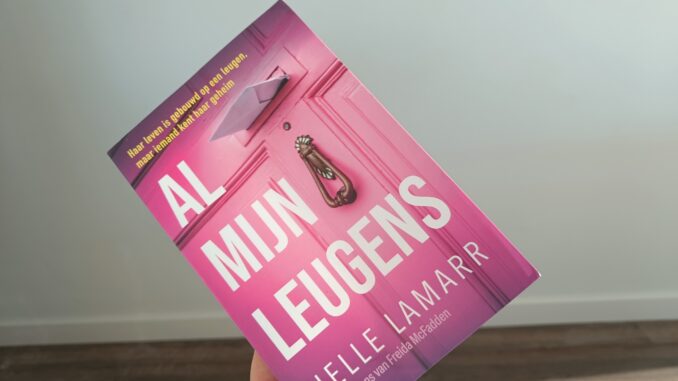 Al mijn leugens